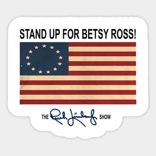 Stand up for Betsy Ross Sticker